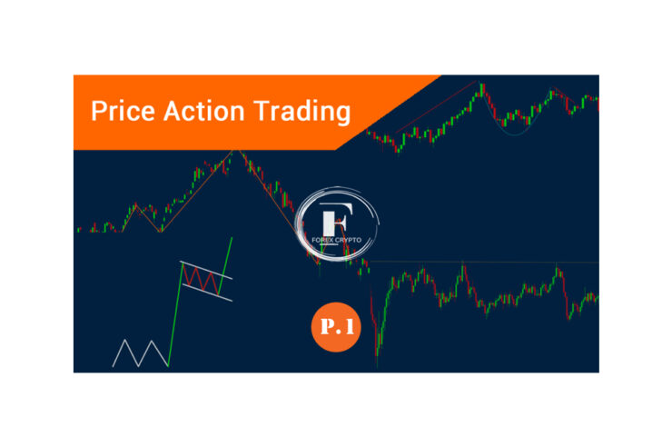 <strong>What Is Price Action Trading: Best Strategies and Tips P1</strong> 1 forex crypto