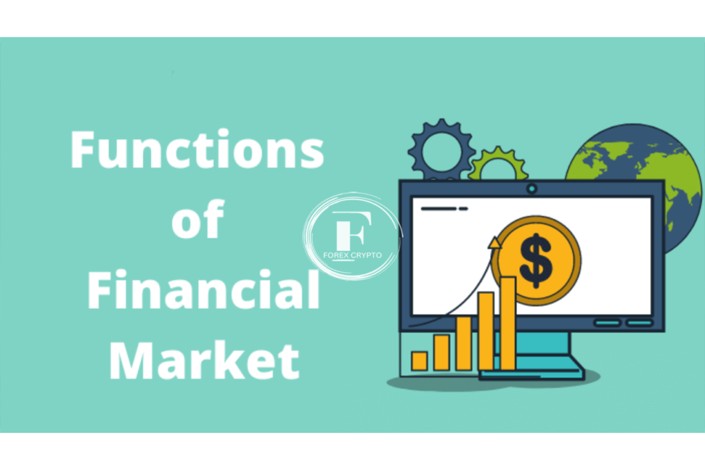 Financial Market - Meaning, Types, Functions
